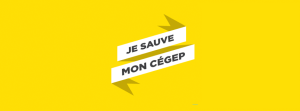 Je sauve mon cégep